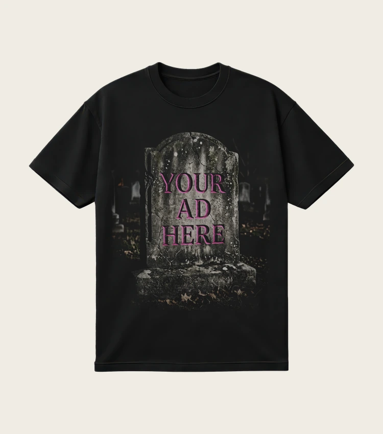 Your Ad Here printed on a black t-shirt, laid flat